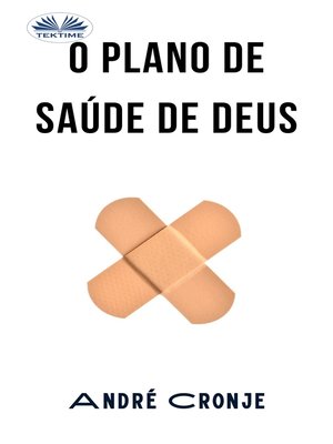 cover image of O Plano De Saúde De Deus